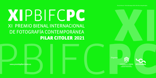 XI Premio Bienal Internacional de Fotografía Contemporánea Pilar Citoler